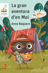 La gran aventura d'en Moi La gran aventura d'en Moi