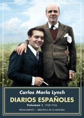 Diarios españoles. Volumen I Diarios españoles. Volumen I