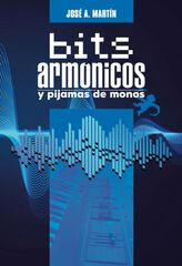 Bits armónicos y pijamas de monos Bits armónicos y pijamas de monos