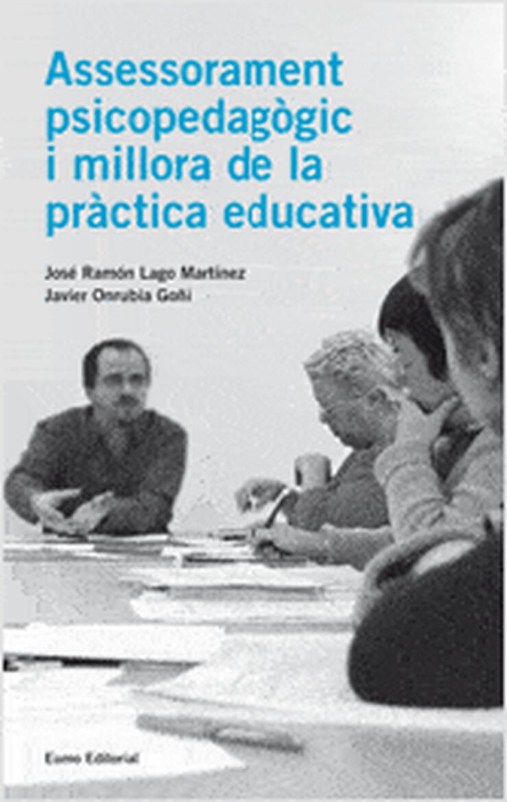 Assessorament psicopedagògic i millora de la pràctica educativa