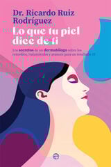 Lo que tu piel dice de ti Lo que tu piel dice de ti