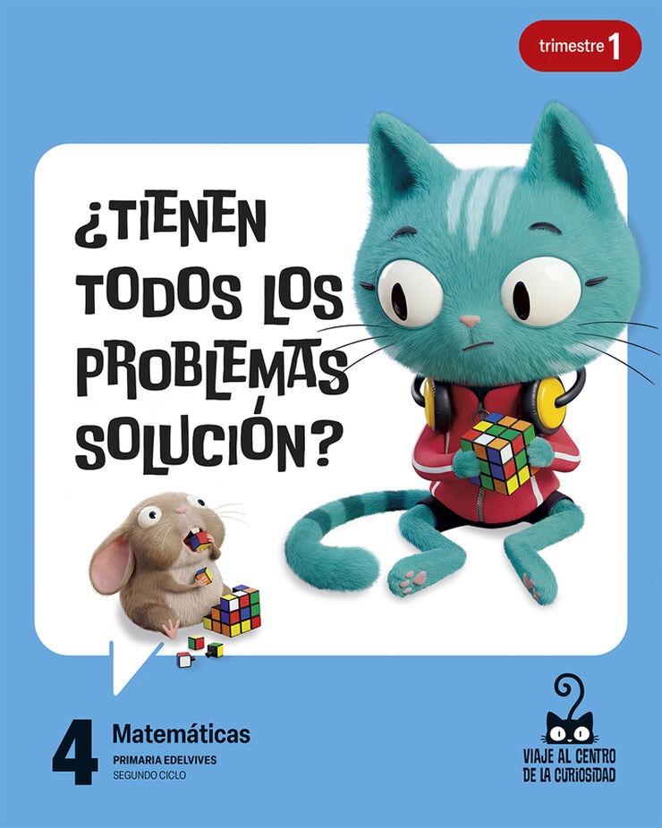 Proyecto: Viaje al centro de la curiosidad. Matem&aacute;ticas 4. Trimestres [versi&oacute;n 2]