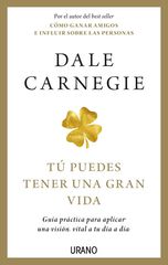 Tú puedes tener una gran vida Tú puedes tener una gran vida