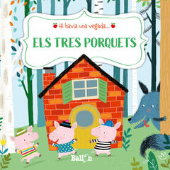 Hi havia una vegada... Els tres porquets Hi havia una vegada... Els tres porquets