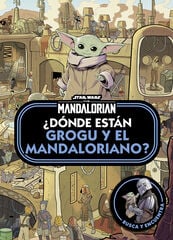 Star Wars. The Mandalorian. ¿Dónde están Grogu y el Mandaloriano? Star Wars. The Mandalorian. ¿Dónde están Grogu y el Mandaloriano?
