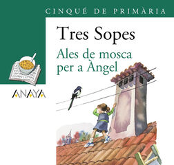 Pack de llibres ''Ales de mosca per a Ángel'' 5º de Primaria (C. Valenciana)