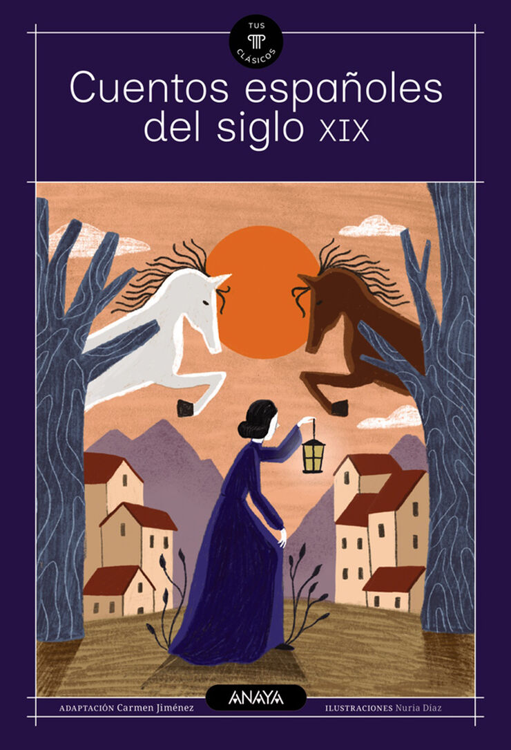 Cuentos espa&ntilde;oles del siglo XIX