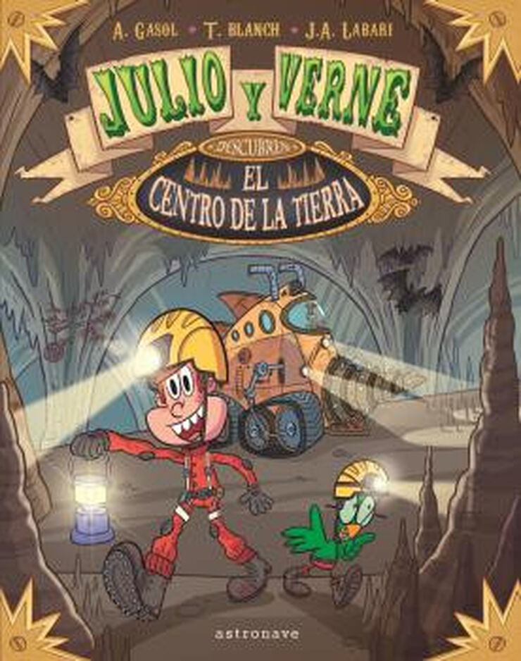 Julio y Verne descubren el centro de la Tierra