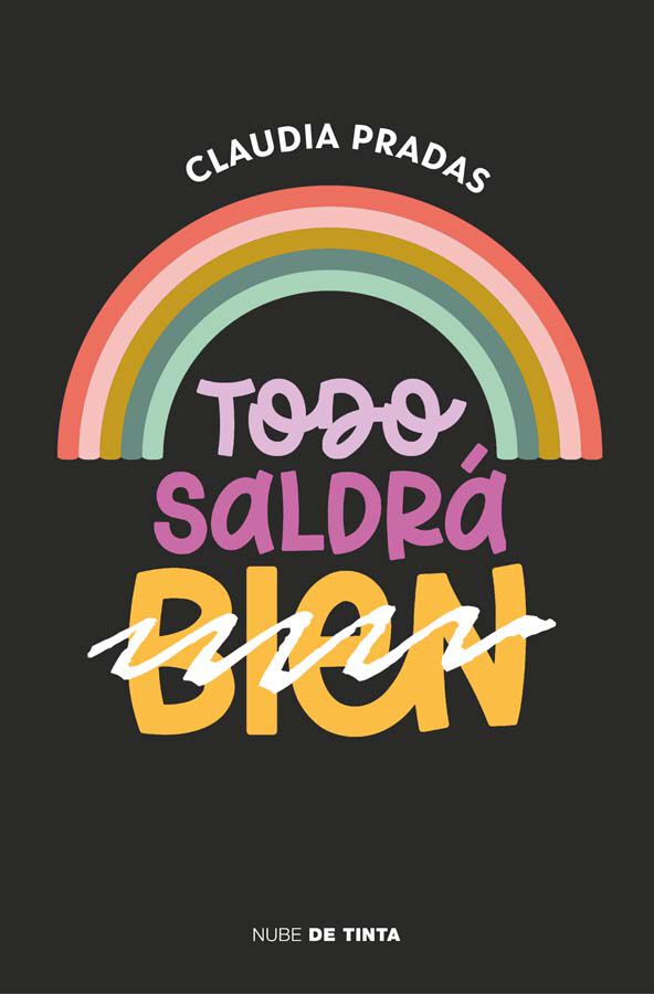 Todo saldr&aacute; (bien)