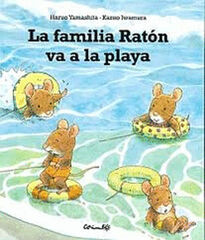 La familia Raton va a la playa La familia Raton va a la playa