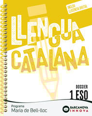 Maria de Bell-lloc 1 ESO. Dossier. Llengua catalana Maria de Bell-lloc 1 ESO. Dossier. Llengua catalana