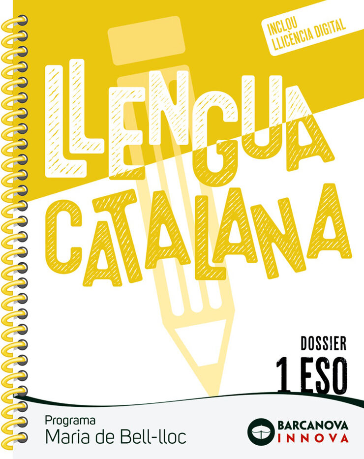 Maria de Bell-lloc 1 ESO. Dossier. Llengua catalana