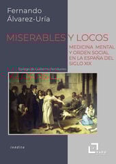 Miserables y locos Miserables y locos