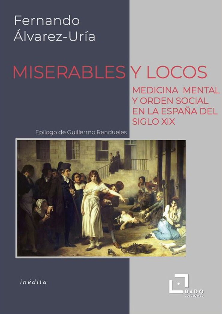 Miserables y locos