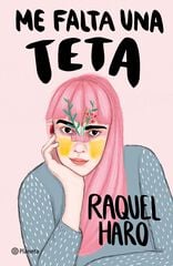 Me falta una teta Me falta una teta