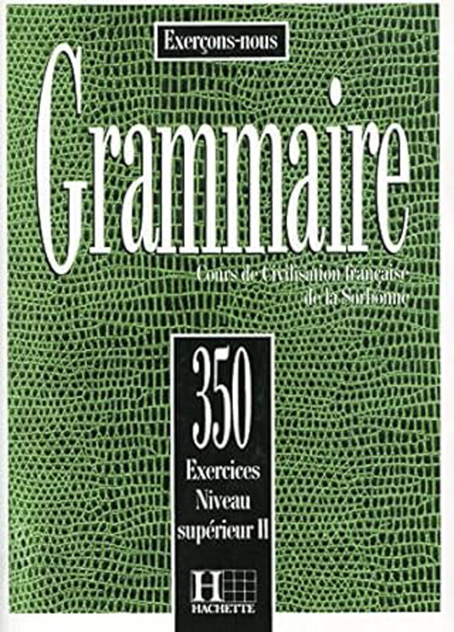 350 Exe. Grammaire 2 Sup &Eacute;l&egrave;ve