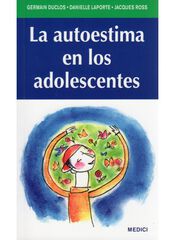 La autoestima en los adolescentes La autoestima en los adolescentes