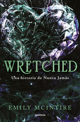 Wretched (Nunca Jamás 3) Wretched (Nunca Jamás 3)