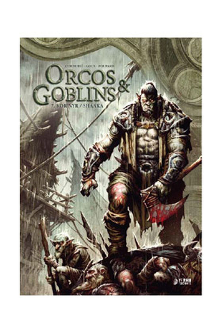 Orcos y Goblins 07: Kror'nyr / Shaaka