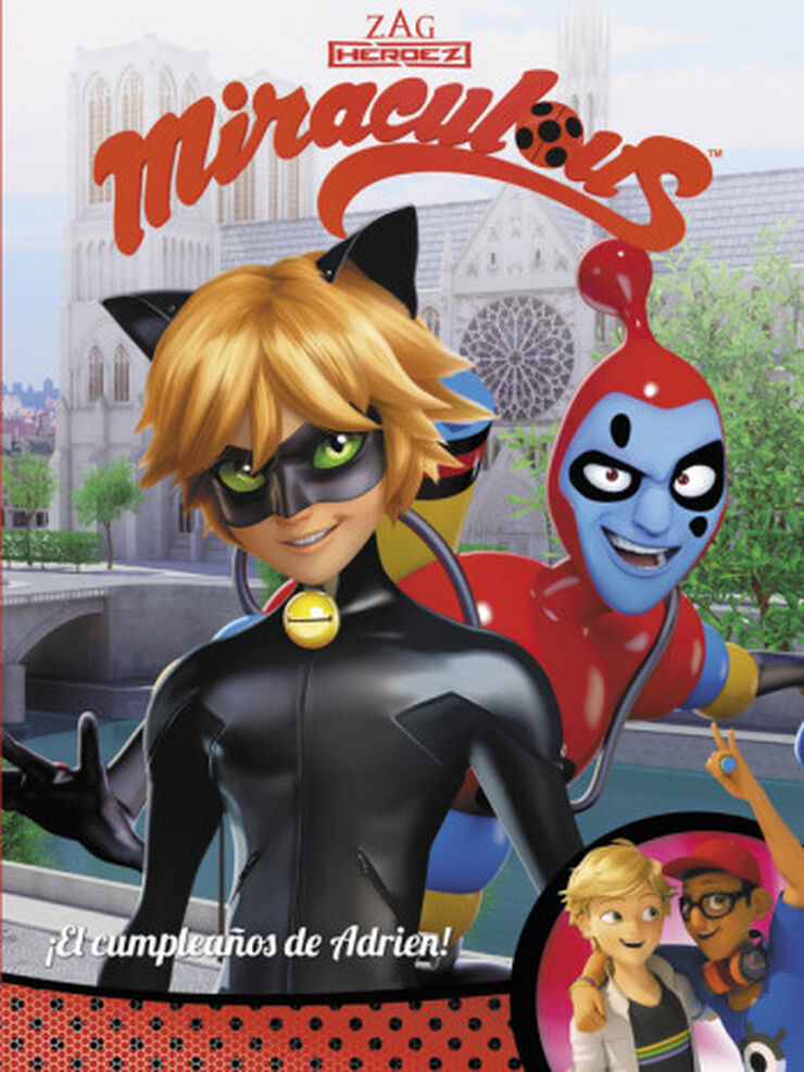 ¡El cumpleaños de Adrien! (Miraculous [Prodigiosa Ladybug]. Cómic)