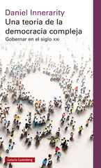 Una teoría de la democracia compleja- rústica Una teoría de la democracia compleja- rústica