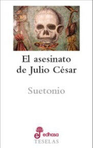 El asesinato de Julio C&eacute;sar