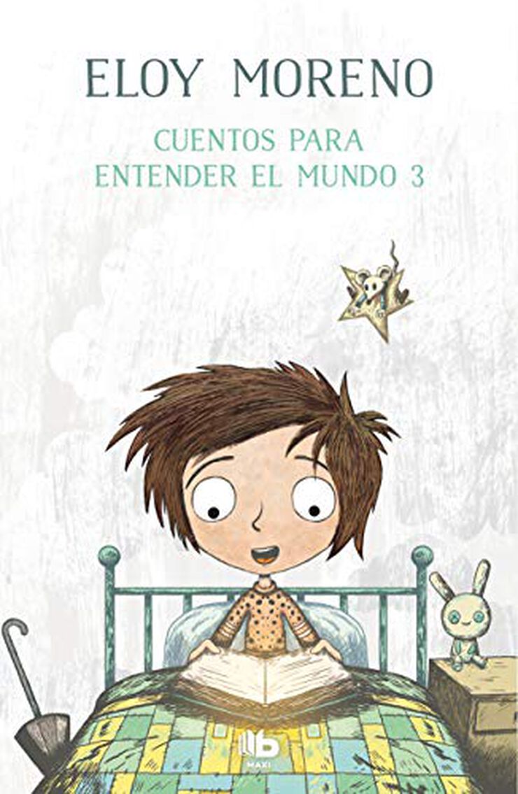 Cuentos para entender el mundo 3 (edición ilustrada con contenido extra)