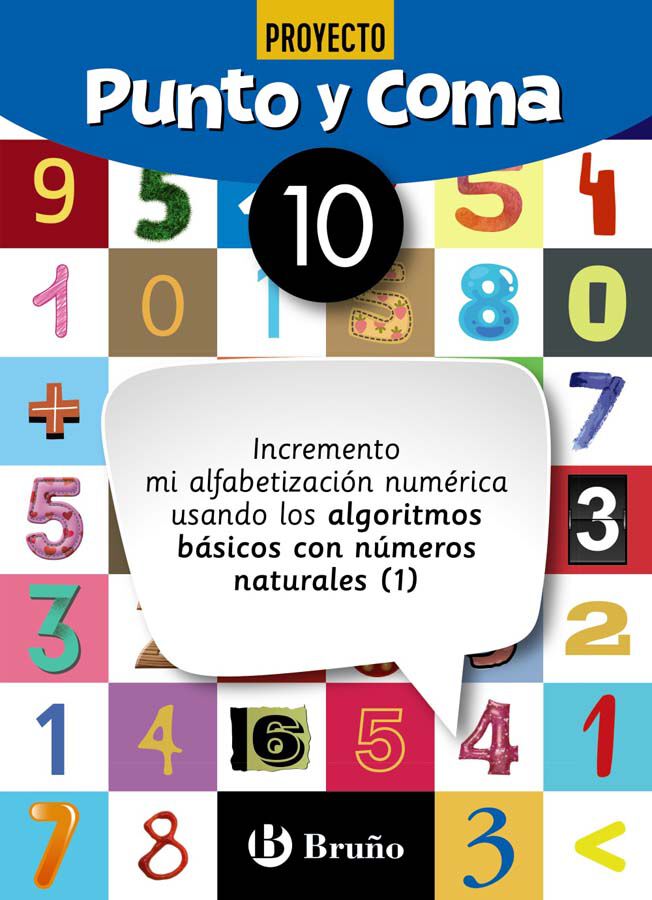 Punto y Coma Matem&aacute;ticas 10 Incremento mi alfabetizaci&oacute;n num&eacute;rica usando los algoritmos b&aacute;sicos con n&uacute;meros naturales (1)