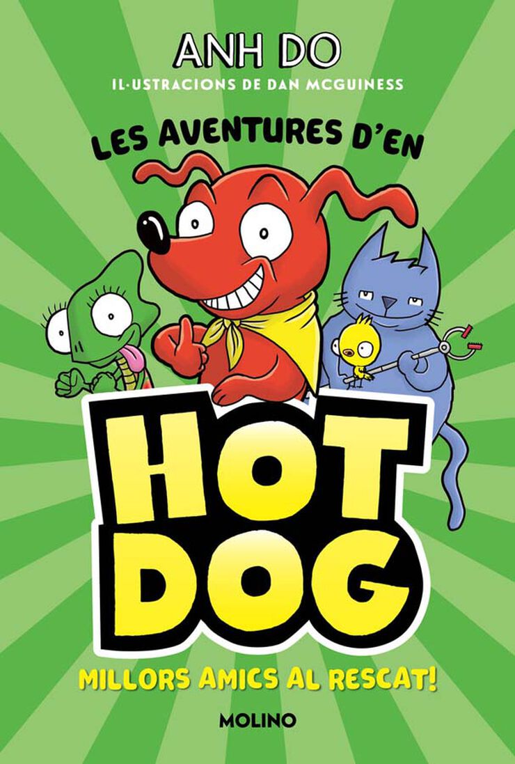 Les aventures d'en Hotdog 1 - Millors amics al rescat