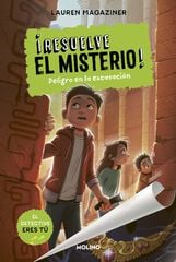 ¡Resuelve el misterio! 4 - Peligro en la excavación ¡Resuelve el misterio! 4 - Peligro en la excavación