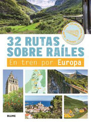 32 Rutas sobre raíles 32 Rutas sobre raíles