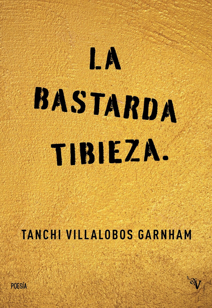 La bastarda tibieza