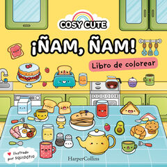 Cosy Cute: ¡Ñam ñam! (¡Un libro precioso para colorear para todas las edades, incluidos adolescentes y adultos!) Cosy Cute: ¡Ñam ñam! (¡Un libro precioso para colorear para todas las edades, incluidos adolescentes y adultos!)