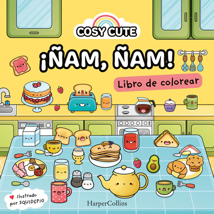 Cosy Cute: ¡Ñam ñam!  (¡Un libro precioso para colorear para todas las edades, incluidos adolescentes y adultos!)