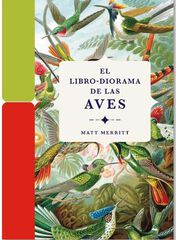 El libro-diorama de las aves El libro-diorama de las aves