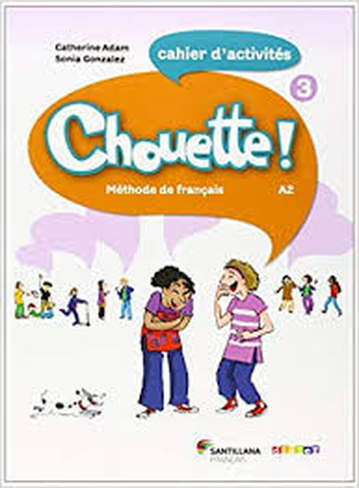 Chouette 3 Cahier 6º Primaria