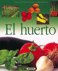 El huerto El huerto