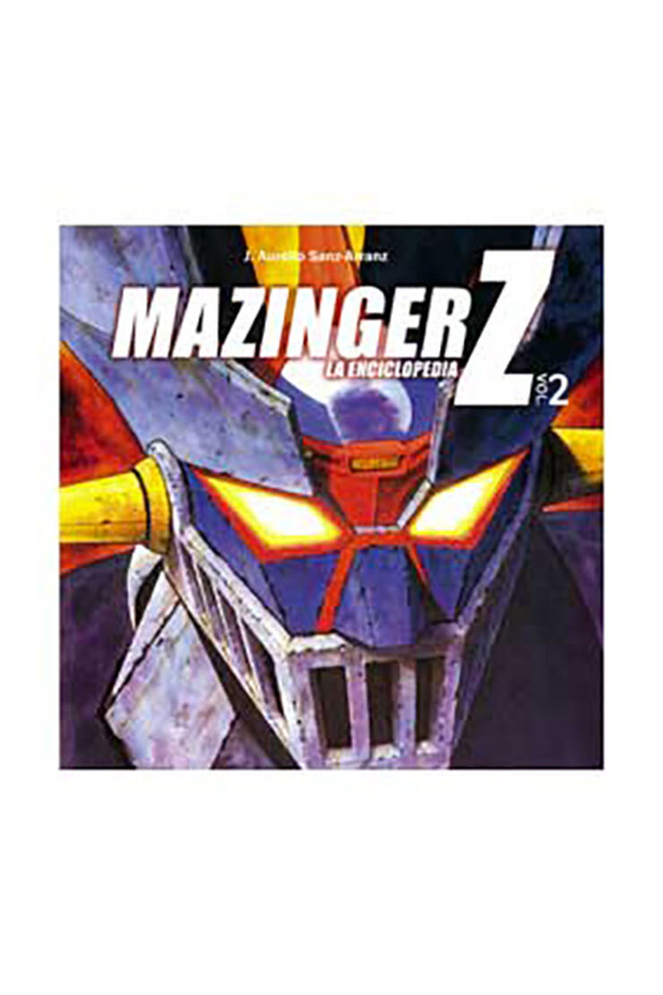 Mazinger Z. La Enciclopedia 2