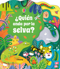 ¿Quién anda por la selva? ¿Quién anda por la selva?