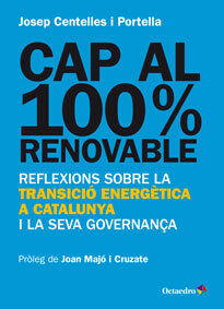 Cap al 100% renovable. Reflexions sobre