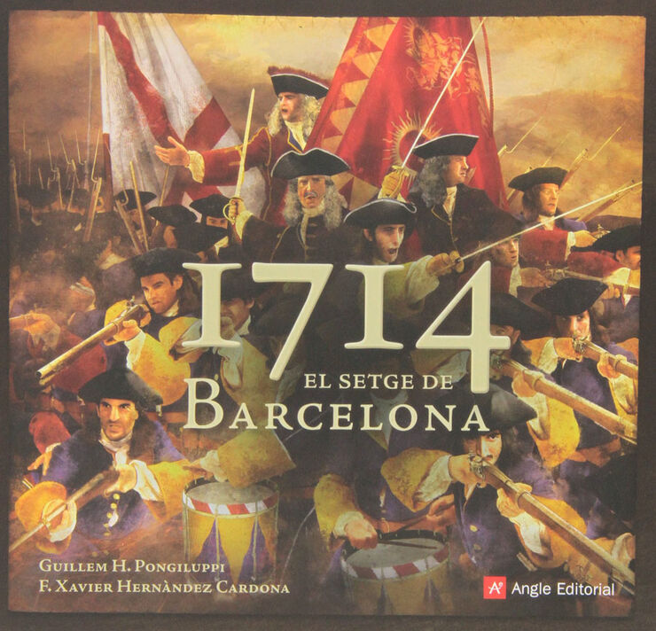 1714. El setge de Barcelona