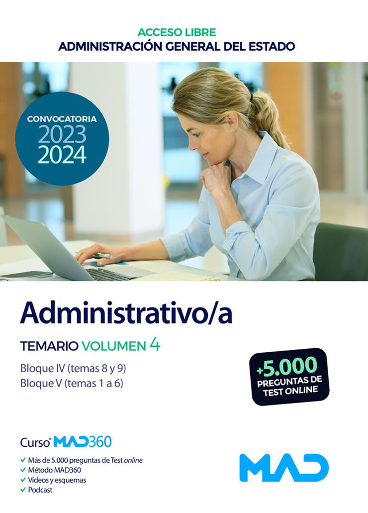 Administrativo/a (acceso libre) Administración General del Estado. Temario volumen 4 Bloques IV y V