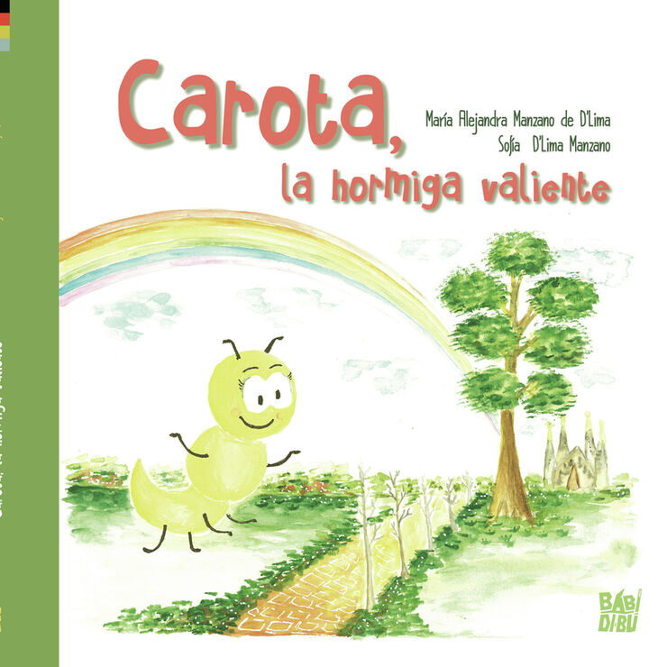 Carota, la hormiga valiente