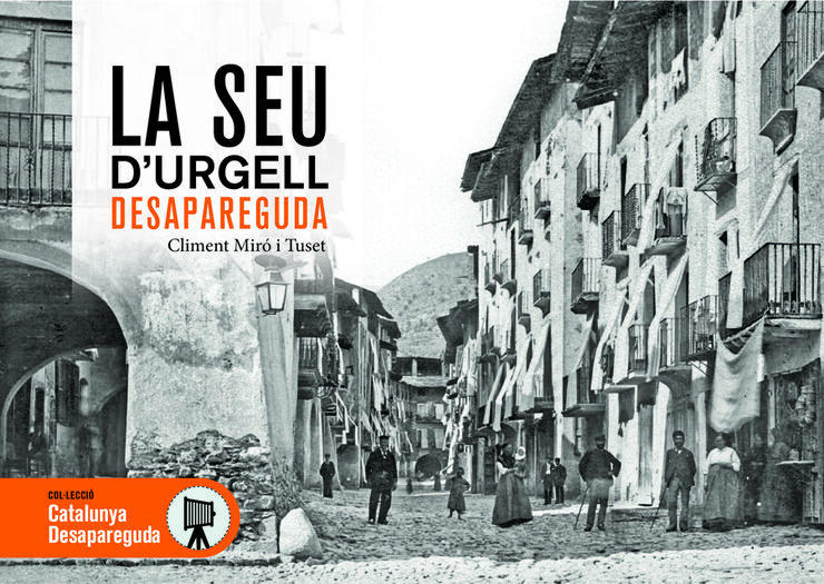 La Seu d'Urgell Desapareguda