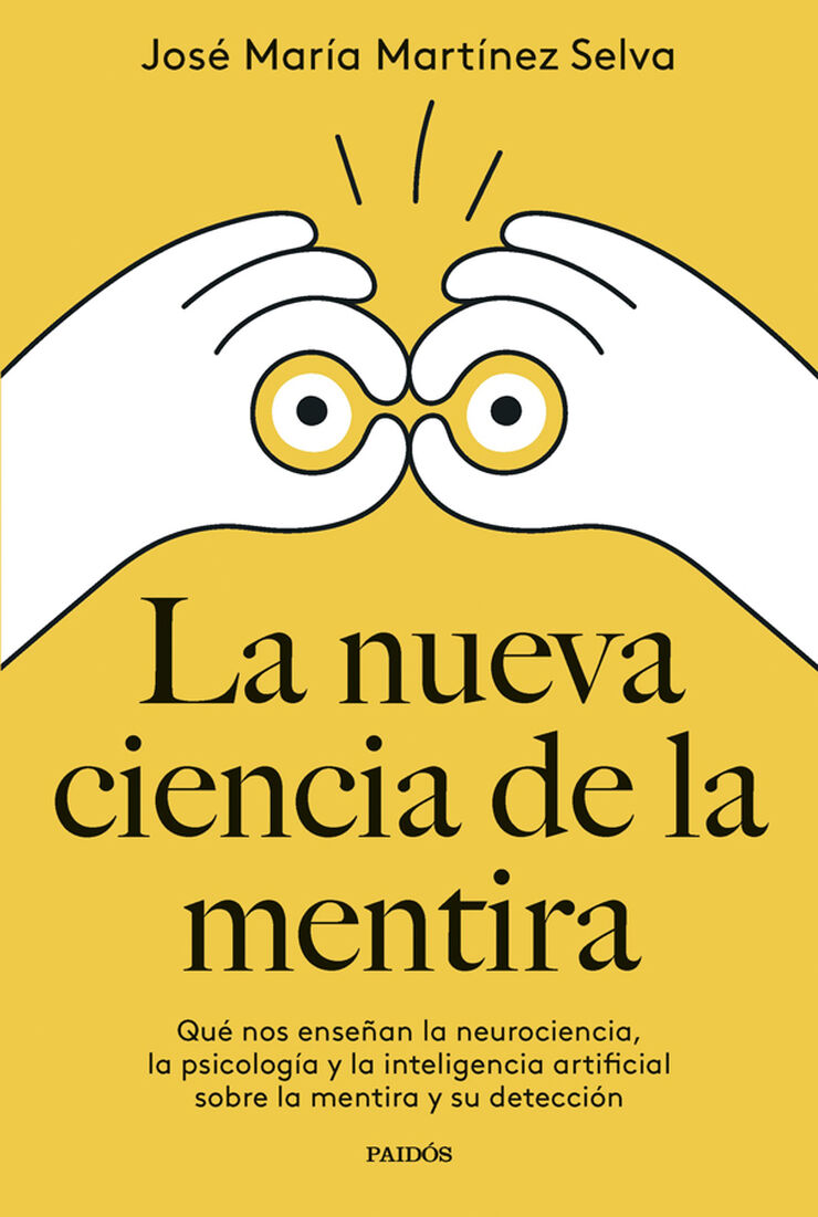 La nueva ciencia de la mentira