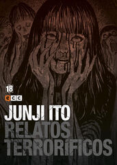 Junji Ito: Relatos terroríficos núm. 18 Junji Ito: Relatos terroríficos núm. 18