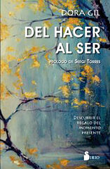 Del hacer al ser Del hacer al ser