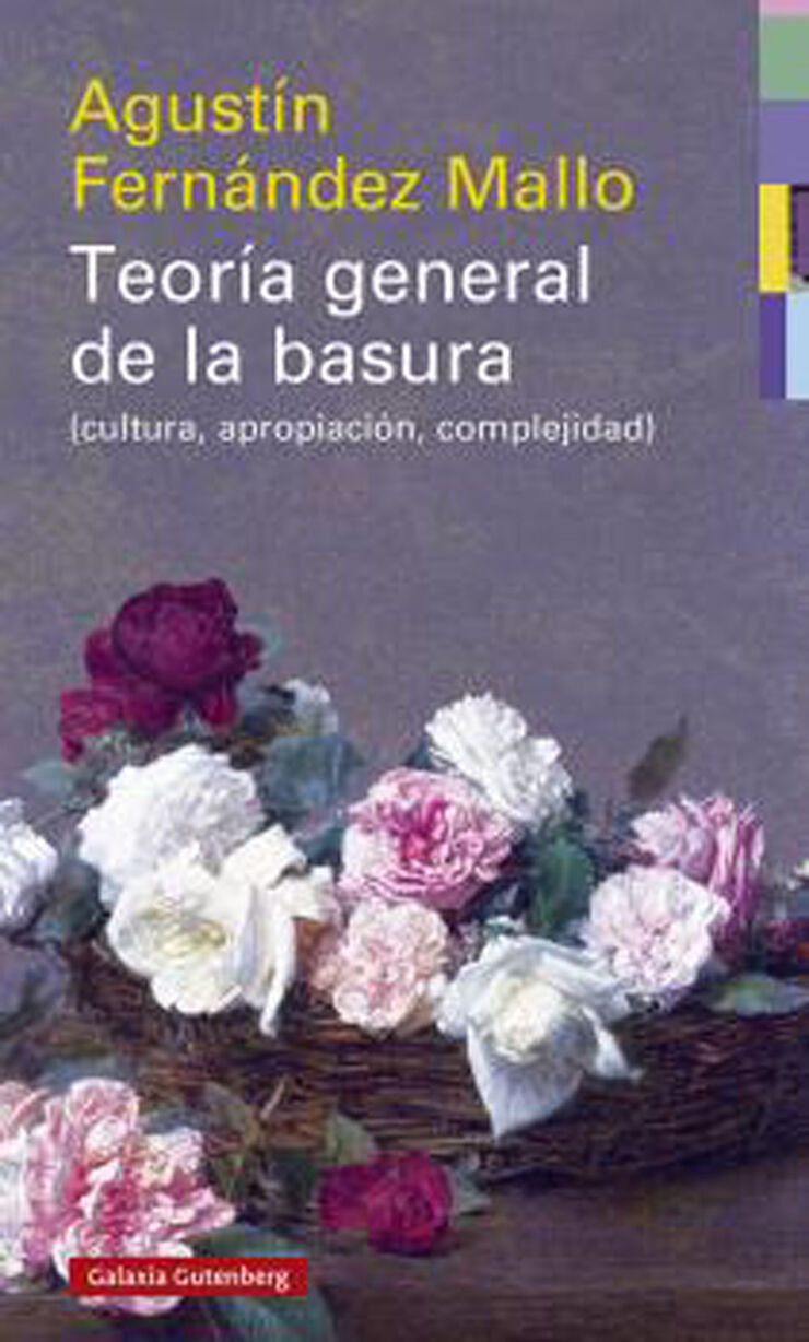 Teoría general de la basura- rústega