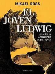 El joven Ludwig El joven Ludwig