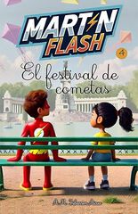 Martínflash y el festival de cometas